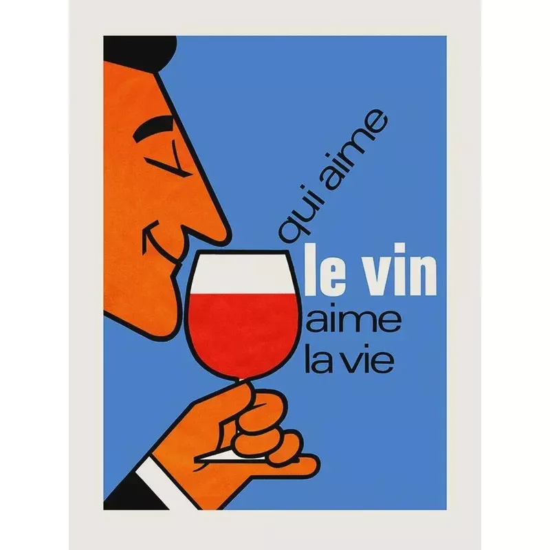 Who Loves Wine Loves Life Poster